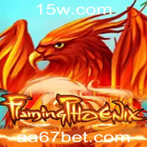 FlamingPhoenix: A Ascensão do Jogo de Estratégia com 67bet