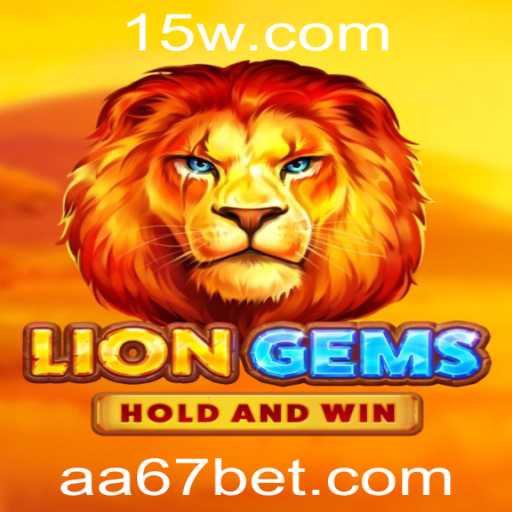 Descubra o Mundo Emocionante de LionGems com 67bet